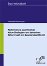 Titel: Performance quantitativer Value-Strategien am deutschen Aktienmarkt am Beispiel des DAX-30