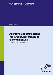 Titel: Operative und strategische (Vor-) Steuerungsgrößen der Personalplanung