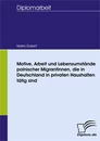 Titel: Motive, Arbeit und Lebensumstände polnischer Migrantinnen, die in Deutschland in privaten Haushalten tätig sind