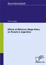 Titel: Effects of Minimum Wage Policy on Poverty in Argentina