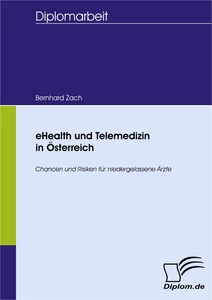 Titel: eHealth und Telemedizin in Österreich