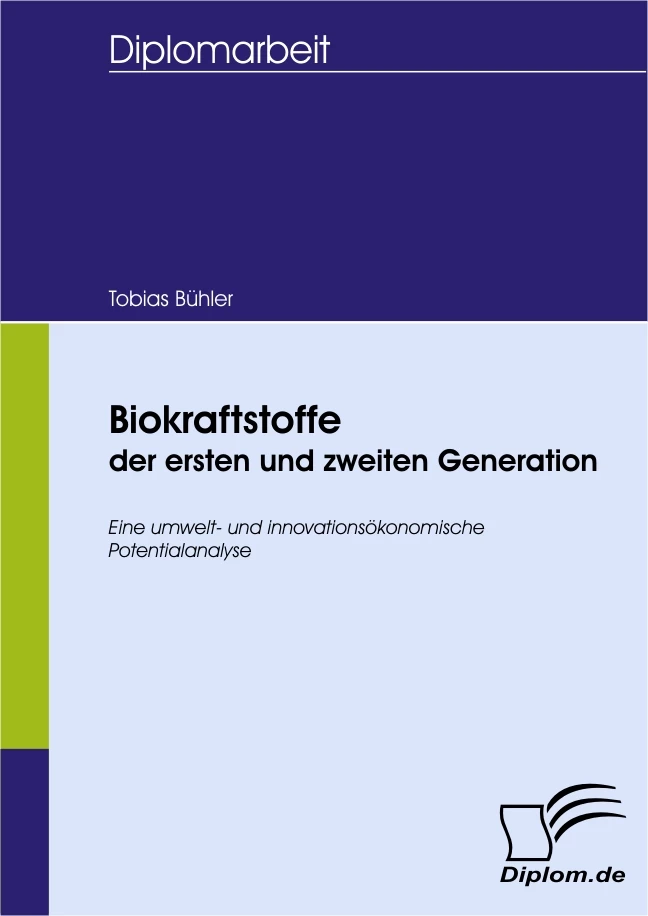 Titel: Biokraftstoffe der ersten und zweiten Generation