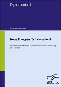 Titel: Neue Energien für Indonesien?