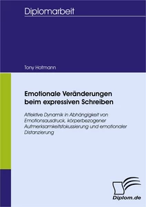 Titel: Emotionale Veränderungen beim expressiven Schreiben