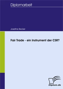 Titel: Fair Trade - ein Instrument der CSR?