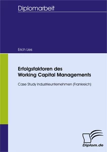 Titel: Erfolgsfaktoren des Working Capital Managements