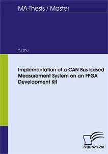 Titel: Implementation of a CAN Bus based Measurement System on an FPGA Development Kit