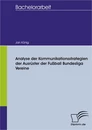 Titel: Analyse der Kommunikationsstrategien der Ausrüster der Fußball Bundesliga Vereine