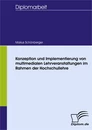 Titel: Konzeption und Implementierung von multimedialen Lehrveranstaltungen im Rahmen der Hochschullehre