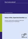 Titel: Value at Risk, Expected Shortfall u.a. - Aktuelle mathematisch-statistische Methoden zur Quantifizierung von Kreditrisiken