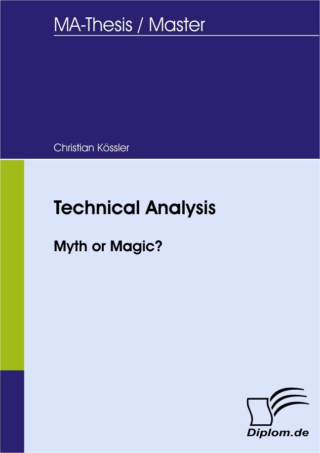 Titel: Technical Analysis - Myth or Magic?