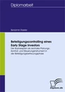 Titel: Beteiligungscontrolling eines Early Stage Investors