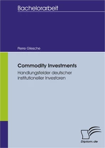 Titel: Commodity Investments