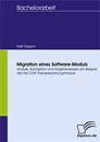 Titel: Migration eines Software-Moduls