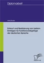 Titel: Entwurf und Realisierung von Lexikon-Einträgen für Funktionsverbgefüge der deutschen Sprache