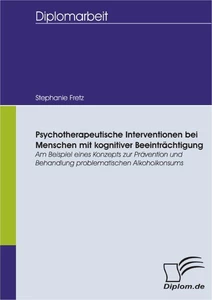 Titel: Psychotherapeutische Interventionen bei Menschen mit kognitiver Beeinträchtigung