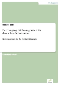 Titel: Der Umgang mit Immigranten im deutschen Schulsystem