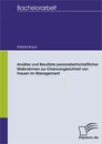 Titel: Ansätze und Resultate personalwirtschaftlicher Maßnahmen zur Chancengleichheit von Frauen im Management