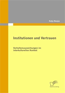 Titel: Institutionen und Vertrauen