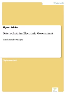 Titel: Datenschutz im Electronic Government
