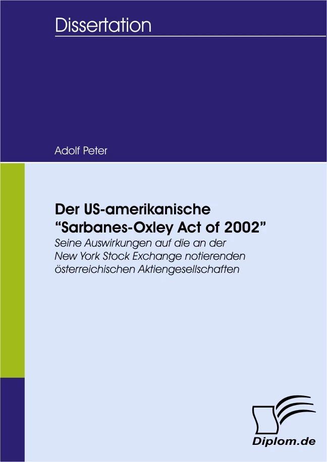 Titel: Der US-amerikanische 'Sarbanes-Oxley Act of 2002'