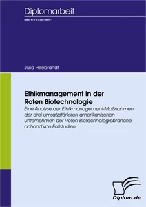 Titel: Ethikmanagement in der Roten Biotechnologie