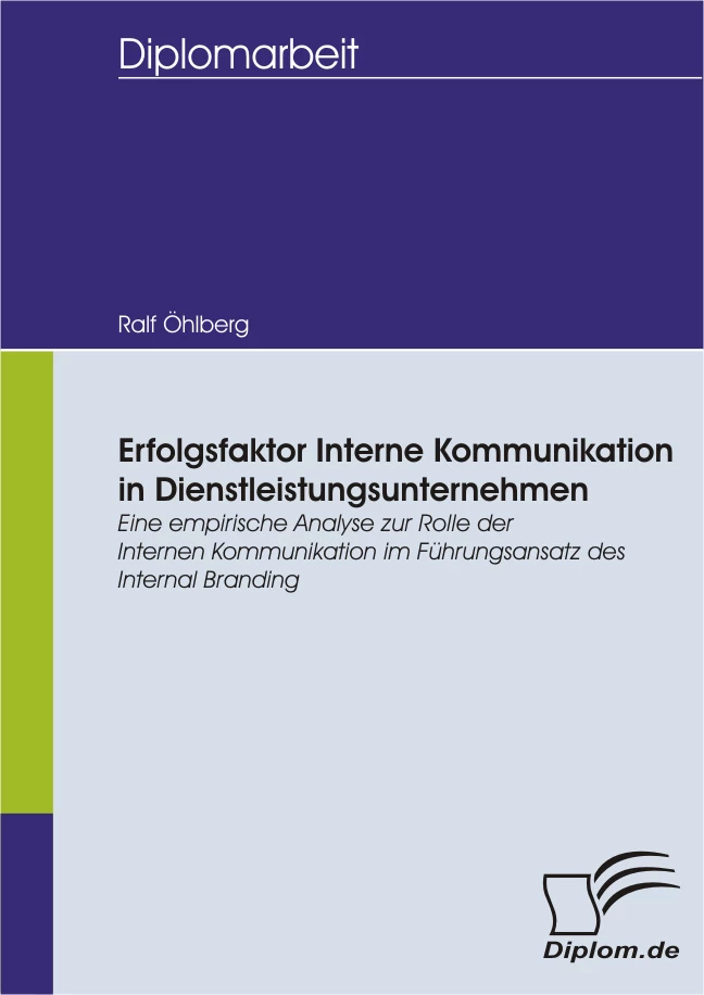 Titel: Erfolgsfaktor Interne Kommunikation in Dienstleistungsunternehmen