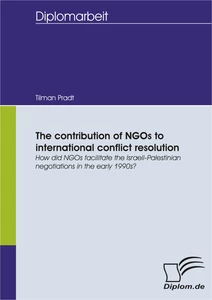 Titel: The contribution of NGOs to international conflict resolution