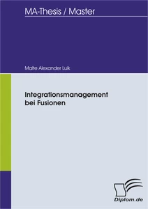 Titel: Integrationsmanagement bei Fusionen