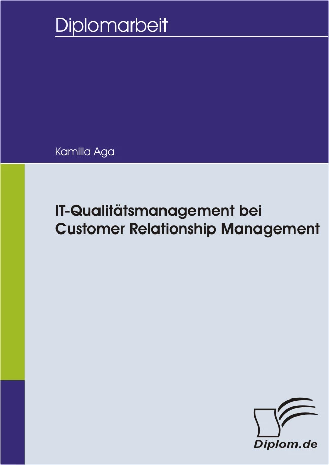 Titel: IT - Qualitätsmanagement bei Customer Relationship Management