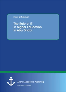 Titel: The Role of IT in higher Education in Abu Dhabi