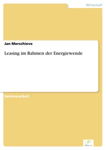 Titel: Leasing im Rahmen der Energiewende
