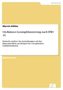 Titel: On-Balance-Leasingbilanzierung nach IFRS 16