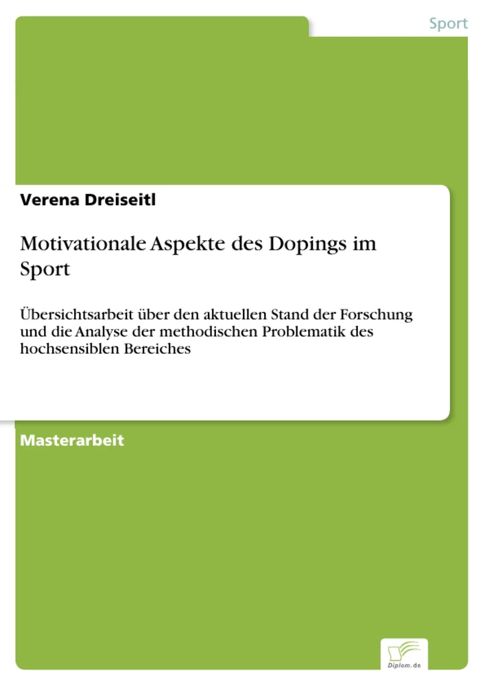 Titel: Motivationale Aspekte des Dopings im Sport