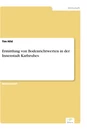 Titel: Ermittlung von Bodenrichtwerten in der Innenstadt Karlsruhes