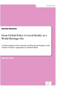 Titel: From Global Policy to Local Reality at a World Heritage Site