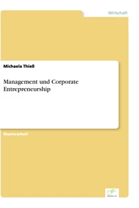 Titel: Management und Corporate Entrepreneurship