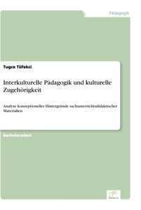 Titel: Interkulturelle Pädagogik und kulturelle Zugehörigkeit
