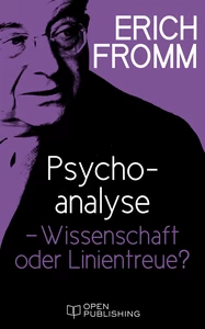Titel: Psychoanalyse – Wissenschaft oder Linientreue
