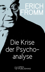Titel: Die Krise der Psychoanalyse