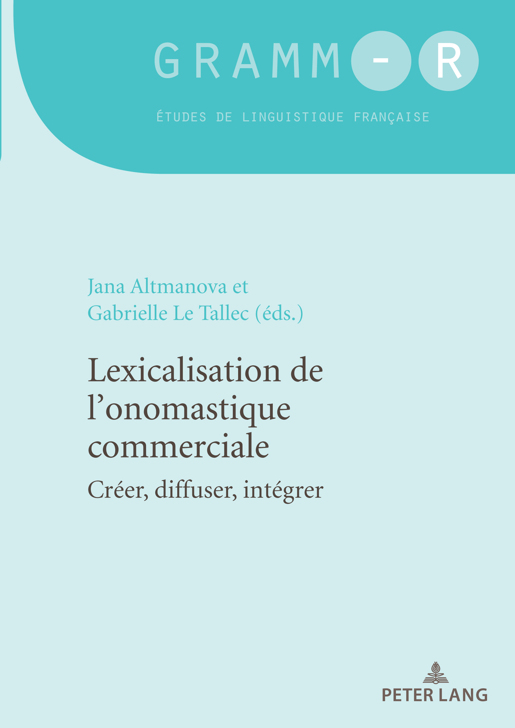 Lexicalisation De L Onomastique Commerciale Peter Lang Verlag