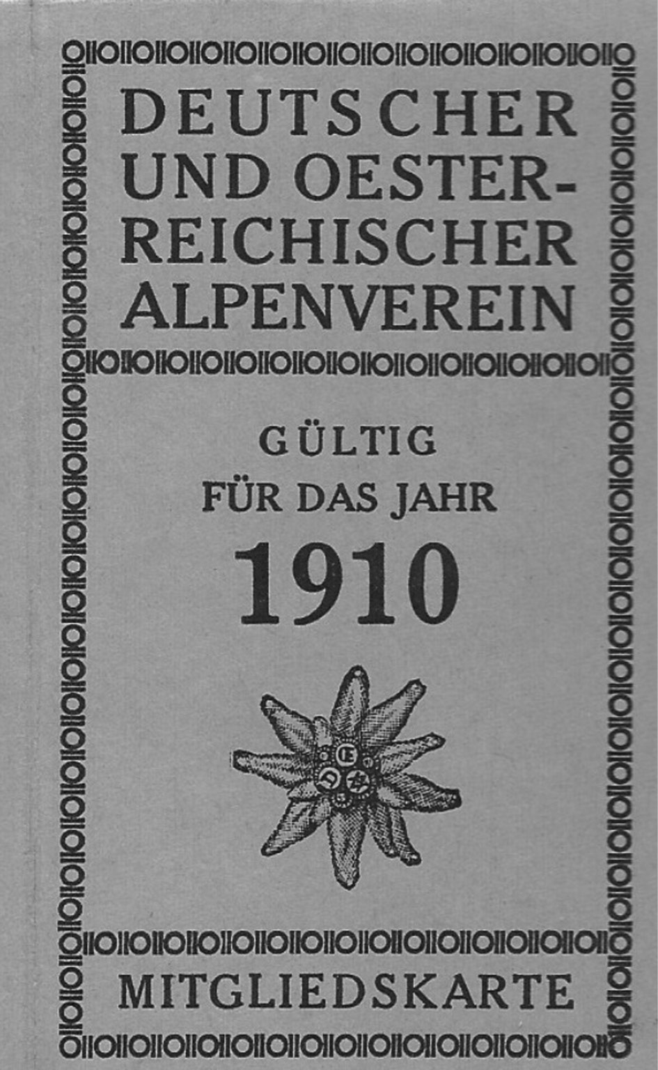 Abb. 13:Mitgliedskarte des deutschen und österreichischen Alpenvereines 1910