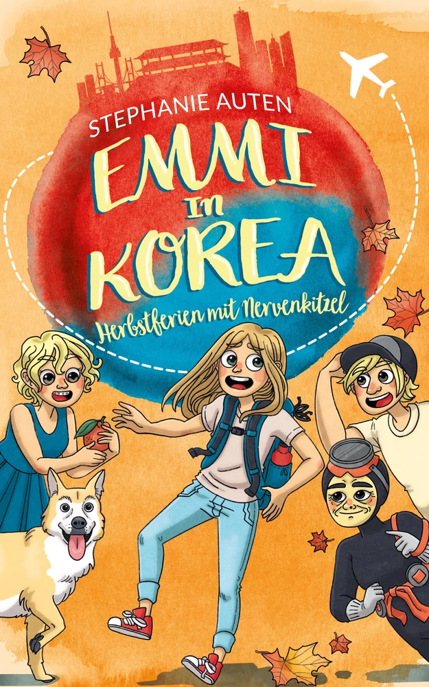 Titel: Emmi in Korea 4: Herbstferien mit Nervenkitzel