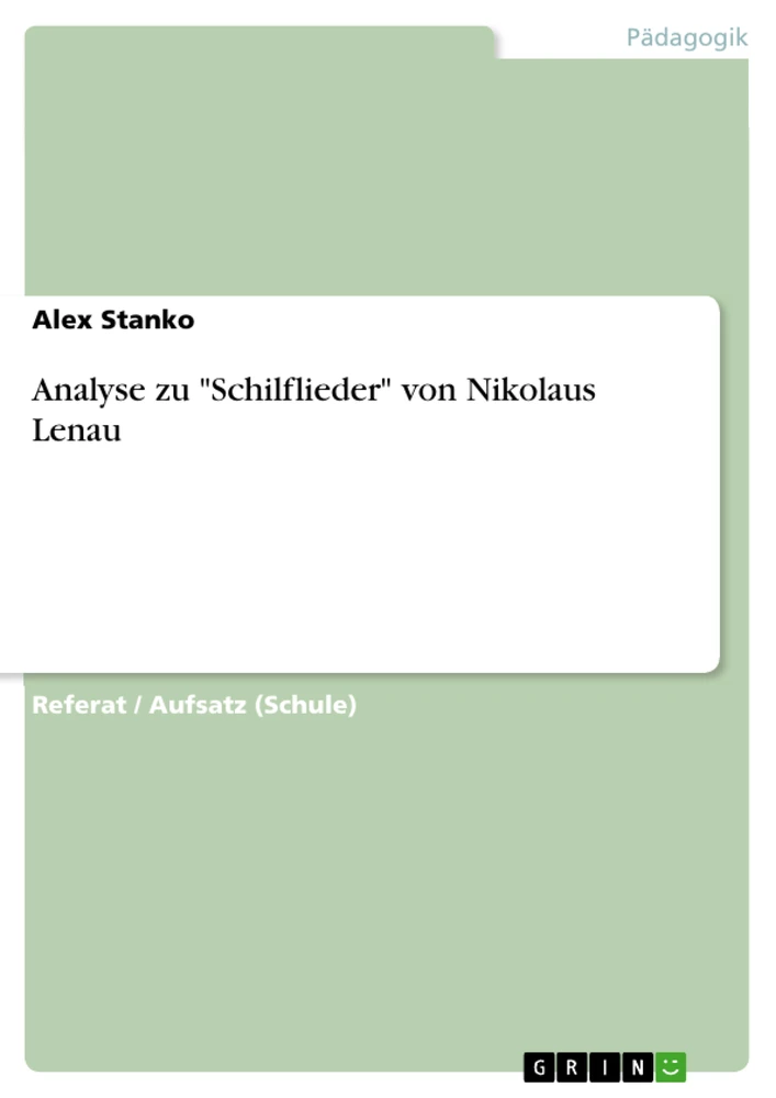 Titre: Analyse zu "Schilflieder" von Nikolaus Lenau
