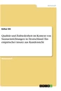 Title: Qualität und Zufriedenheit im Kontext von Saunaeinrichtungen in Deutschland. Ein empirischer Ansatz aus Kundensicht