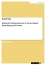 Título: Kritische Infrastrukturen in Deutschland. Bedrohung und Schutz