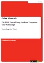Título: Die PDS. Entwicklung, Struktur, Programm und Wahlkampf