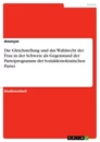 Título: Die Gleichstellung und das Wahlrecht der Frau in der Schweiz als Gegenstand der Parteiprogramme der Sozialdemokratischen Partei