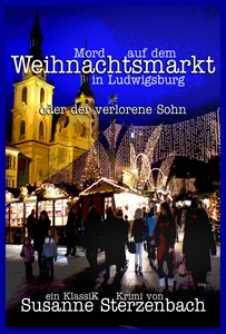 Titel: Mord auf dem Weihnachtsmarkt in Ludwigsburg