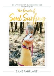 Titel: The Secrets of Soul Surfing